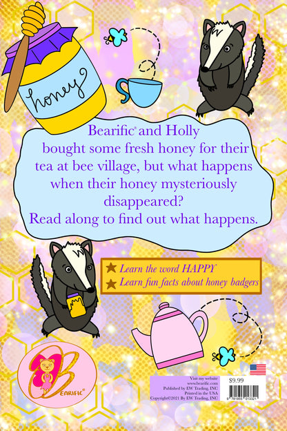 Bearific and the Happy Honey Badgers