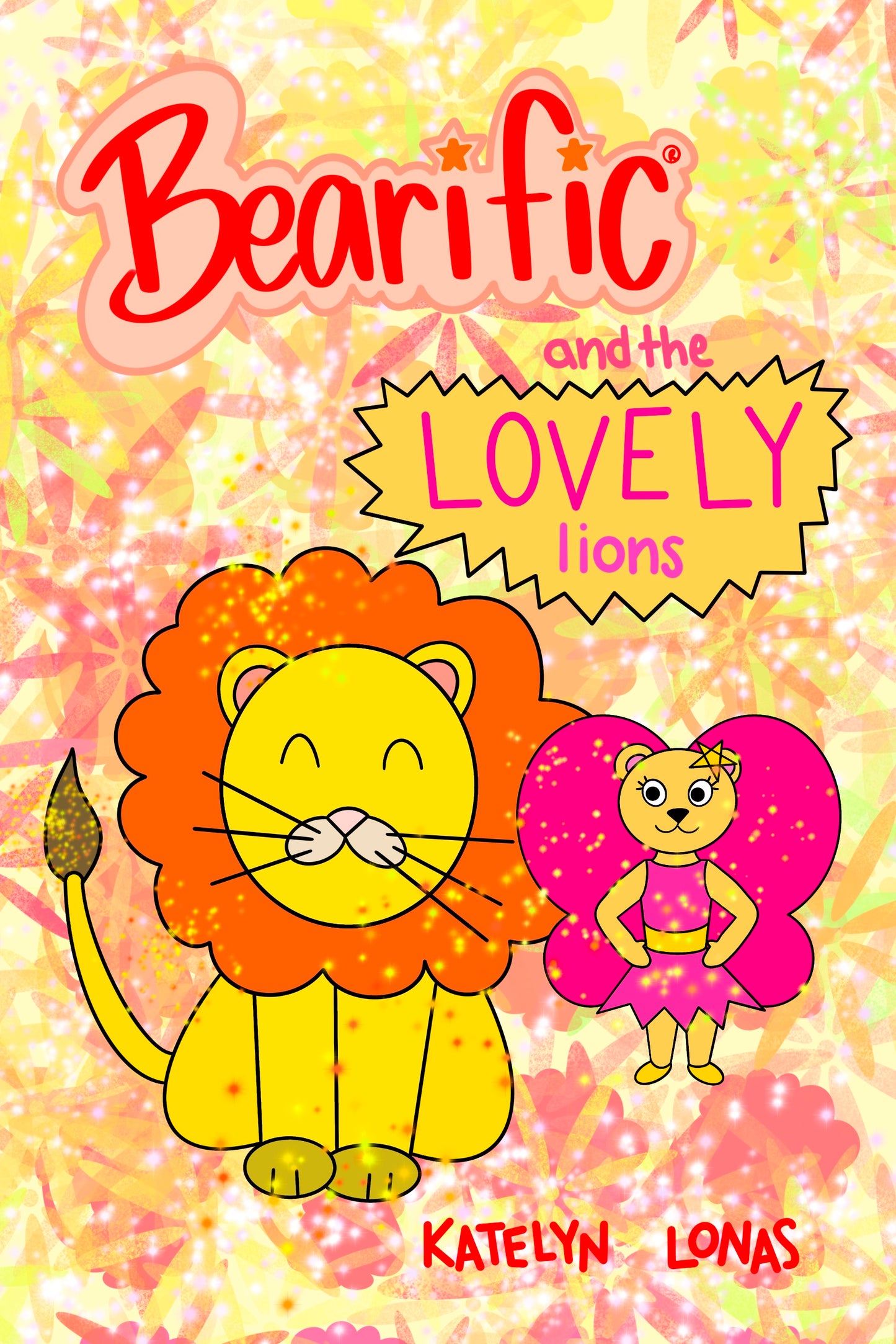 Bearific and the Lovely Lions