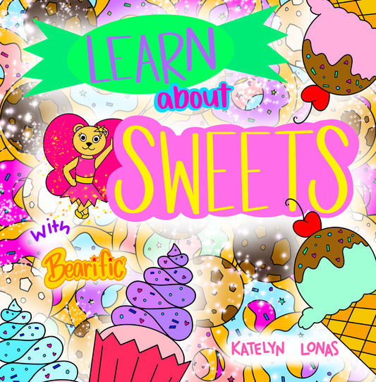 Learn about Sweets with Bearific