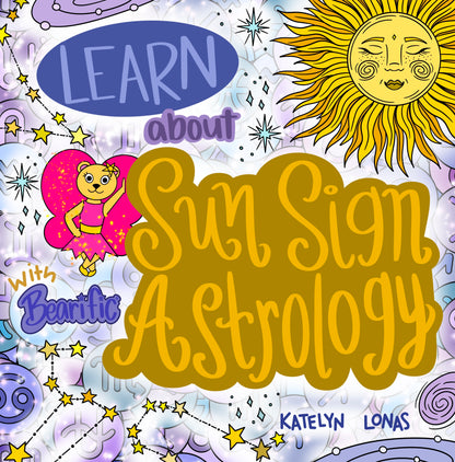 Learn About Sun Sign Astrology with Bearific®