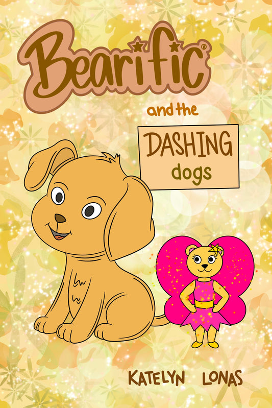 Bearific® and the Dashing Dogs